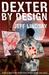 Dexter by Design (Dexter, #4)
