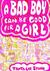 A Bad Boy Can Be Good for a Girl (ebook)