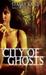 City of Ghosts (Downside Ghosts, #3)