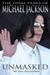 Unmasked: The Final Years of Michael Jackson (ebook)