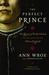 The Perfect Prince: Truth and Deception in Renaissance Europe (ebook)