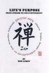 Life's Purpose - From Stress to Enlightenment Life's Purpose - From Stress to Enlightenment