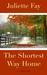 The Shortest Way Home (Hardcover)