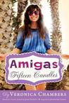 Fifteen Candles (Amigas, #1) Fifteen Candles (Amigas, #1)