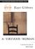 A Virtuous Woman by Kaye Gibbons A Virtuous Woman by Kaye Gibbons