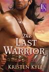 The Last Warrior: A Loveswept Historical Romance
