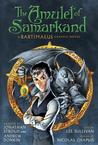 The Amulet of Samarkand by Jonathan Stroud The Amulet of Samarkand by Jonathan Stroud