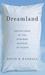 Dreamland: Adventures in the Strange Science of Sleep (Hardcover)