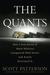 The Quants: How a New Breed of Math Whizzes Conquered Wall Street and Nearly Destroyed It (ebook)