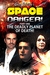 Space Danger! The Deadly Planet of DEATH! by Doug Strider