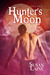 Hunter's Moon (Lifting the ...