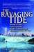 The Ravaging Tide: Strange Weather, Future Katrinas, and the Coming Death of America's Coastal Cities (Paperback)