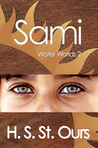 Sami by H.S. St.Ours