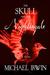 The Skull and the Nightingale by Michael Irwin The Skull and the Nightingale by Michael Irwin