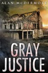 Gray Justice