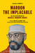 Maroon the Implacable by Russell Maroon Shoatz Maroon the Implacable by Russell Maroon Shoatz