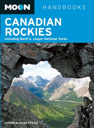 Canadian Rockies (Moon Handbooks)