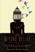 Beyond Belief: The Secret Lives of Women in Extreme Religions