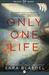 Only One Life: A Novel (ebook)