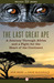 The Last Great Ape: A Journey Through Africa and a Fight for the Heart of the Continent (ebook)