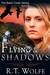 Flying in Shadows (Black Creek #2)