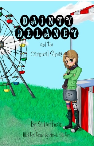 Dainty Delaney and the Carnival Shoes by Samantha Hoffman