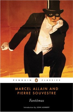Fantômas by Marcel Allain Fantômas by Marcel Allain