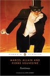 Fantômas by Marcel Allain Fantômas by Marcel Allain