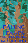Falling Leaves: The Book of Life (A Short Story)