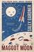 Maggot Moon (Paperback)