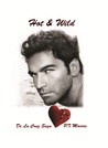 Hot & Wild (De La Cruz Saga, #4) Hot & Wild (De La Cruz Saga, #4)
