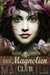 Der Magnolien-Club (Magnolia League, #1)