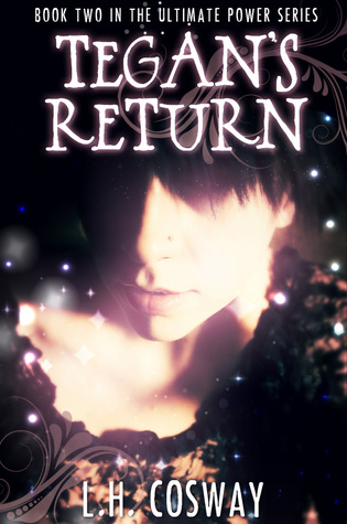 Tegan's Return (The Ultimate Power, #2)