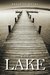 The Lake (The Lake, #1)