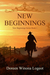 New Beginnings by Doreen Winona Logeot New Beginnings by Doreen Winona Logeot