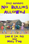 No Bullies Allowed No Bullies Allowed