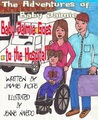 The Adventures of Baby Jaimie: Baby Jaimie Goes To The Hospital The Adventures of Baby Jaimie: Baby Jaimie Goes To The Hospital