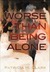 Worse Than Being Alone