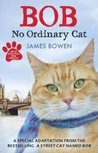 Bob: No Ordinary Cat Bob: No Ordinary Cat