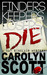 Finders Keepers Losers Die (humorous romantic mystery)