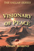 Visionary of Peace (Vallar ...
