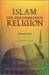 Islam: The Misunderstood Re...