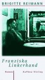 Franziska Linkerhand: Roman