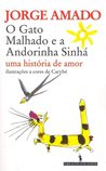 O Gato Malhado e a Andorinha Sinhá
