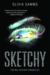Sketchy (Bea Catcher Chronicles, #1)