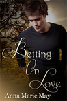 Betting on Love Betting on Love