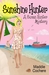Sunshine Hunter (Susan Hunter Mystery, #1)