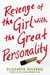 Revenge of the Girl with the Great Personality (Kindle Edition)
