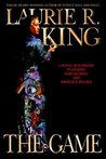 The Game by Laurie R. King