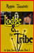 The Lodge & the Tribe